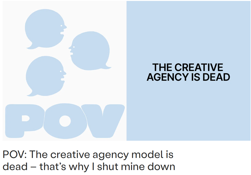 POV: The creative agency model is dead – that’s why I shut mine down, it's nice that 글 제목